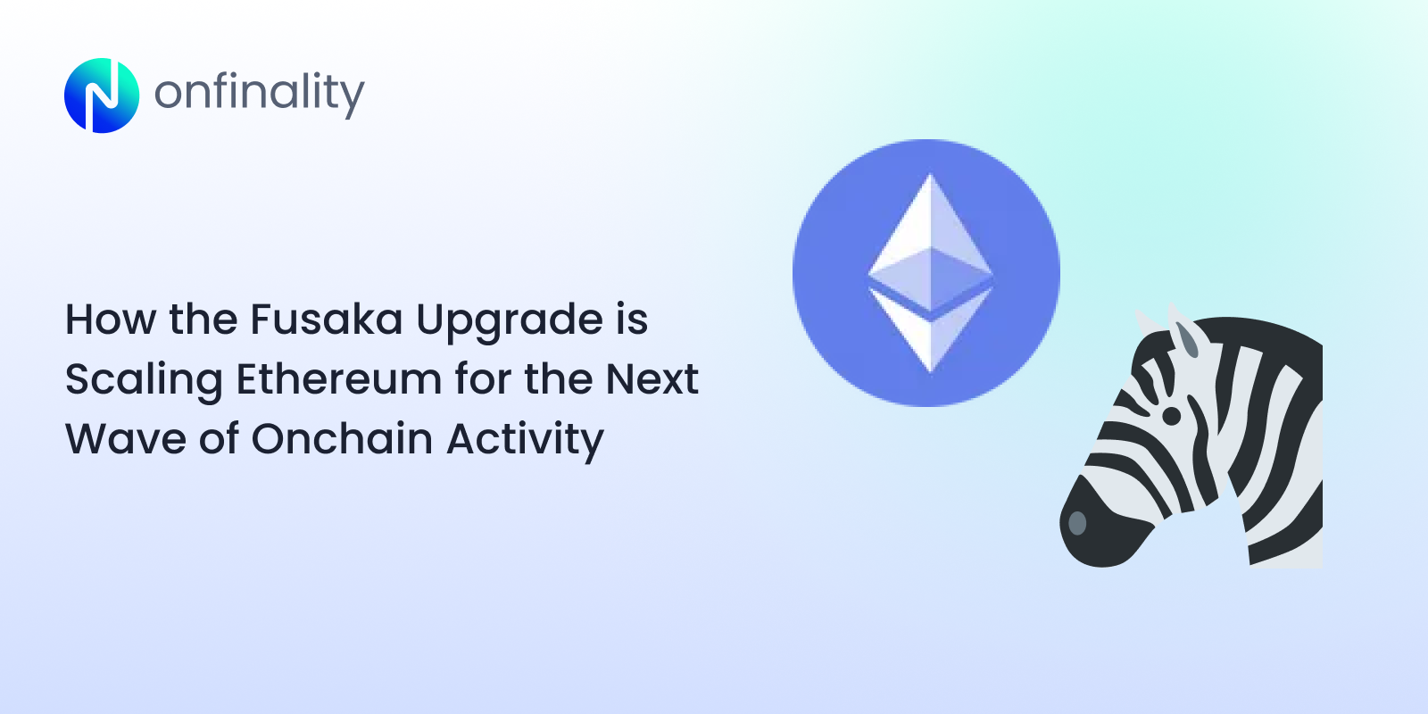 How the Fusaka Upgrade is Scaling Ethereum for the Next Wave of Onchain Activity