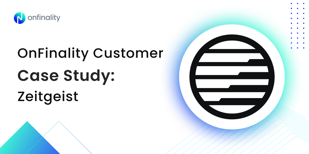 OnFinality Customer Case Study: Zeitgeist