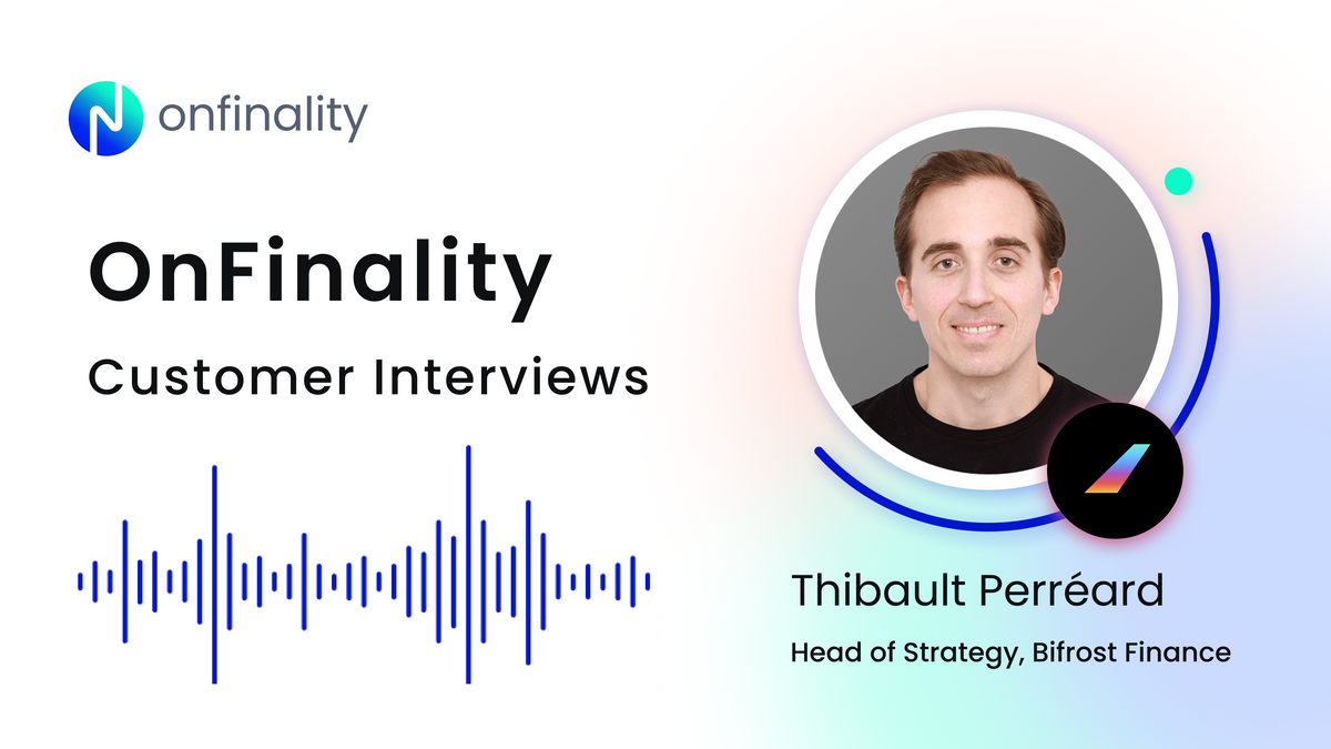 Customer Interview with Thibault Perréard, Head of Strategy at Bifrost Finance