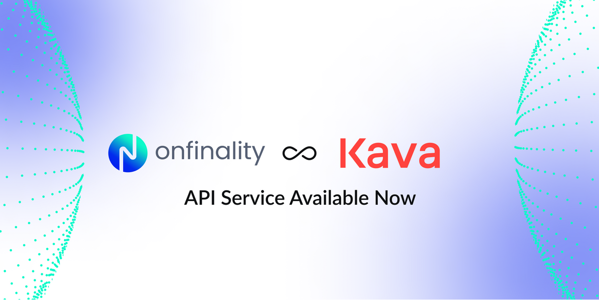 OnFinality supports Kava, an EVM-compatible chain with the speed of Ethereum and the interoperability of Cosmos