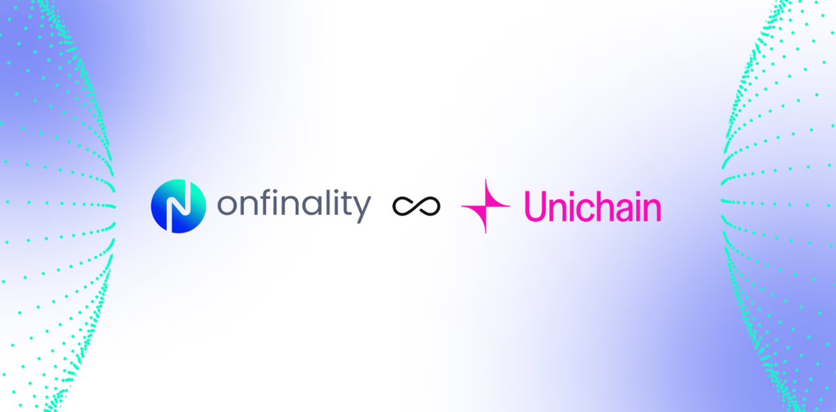 OnFinality Supports Unichain with Powerful RPC Endpoints