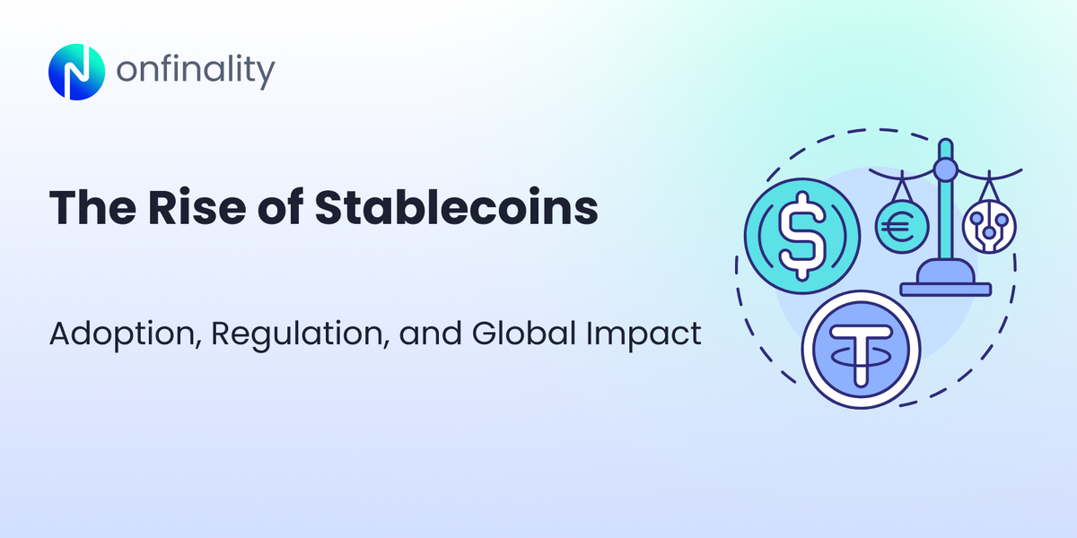 The Rise of Stablecoins in 2025: Adoption, Regulation, and Global Impact