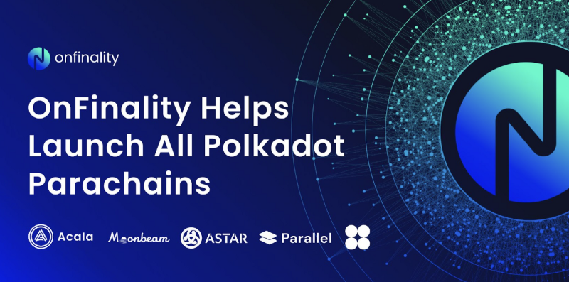 OnFinality Helps Launch All Polkadot Parachains