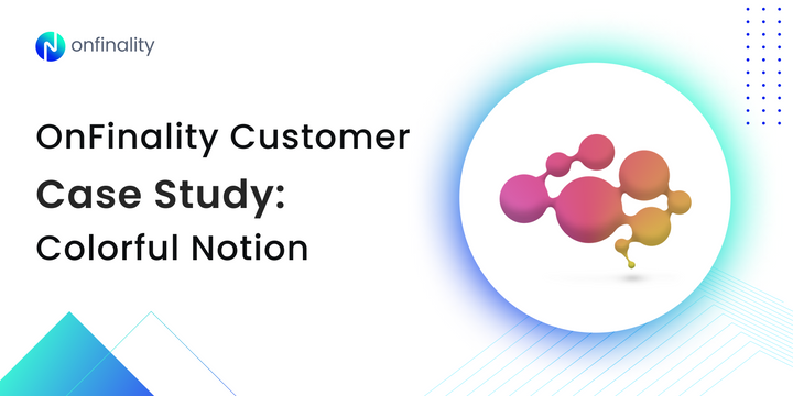 OnFinality Customer Case Study: Colorful Notion