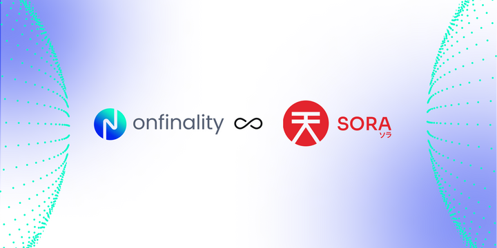 OnFinality Supports SORA Network With API And Node Services