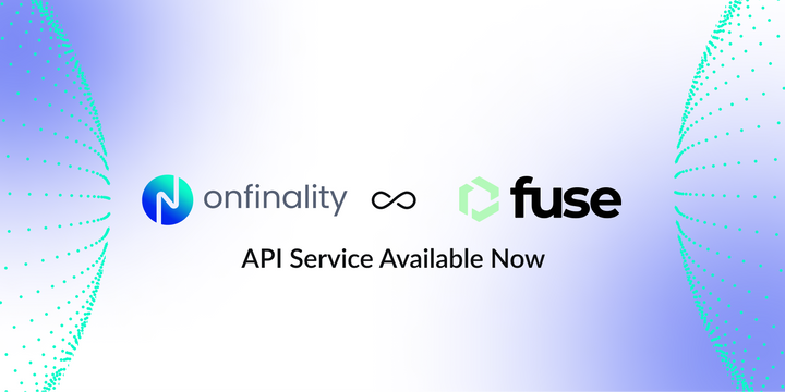 OnFinality helps unleash global web3 payments with Fuse