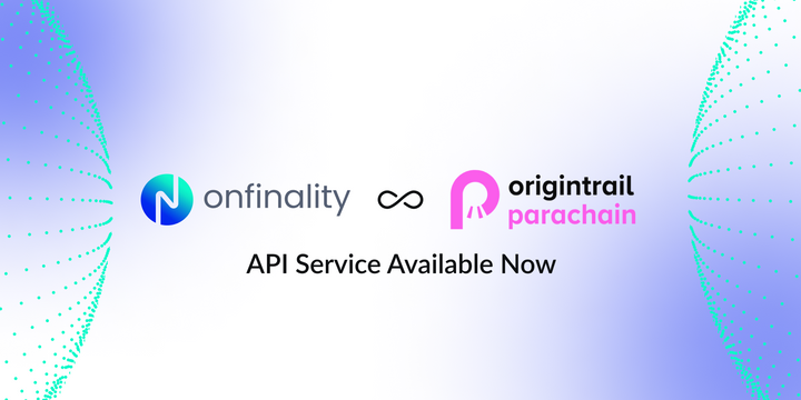 OnFinality Accelerates OriginTrail Parachain with Performant RPCs