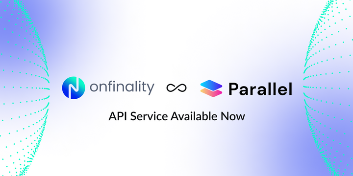 OnFinality Powers Parallel Finance with Performant RPCs